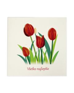 Originálne „handmade“ blahoželanie „Všetko najlepšie – tulipány“, 15 x 15 cm