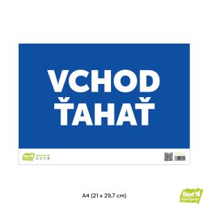 Vchod – ťahať, A4, premiestniteľná nálepka ŠEVT NANO print